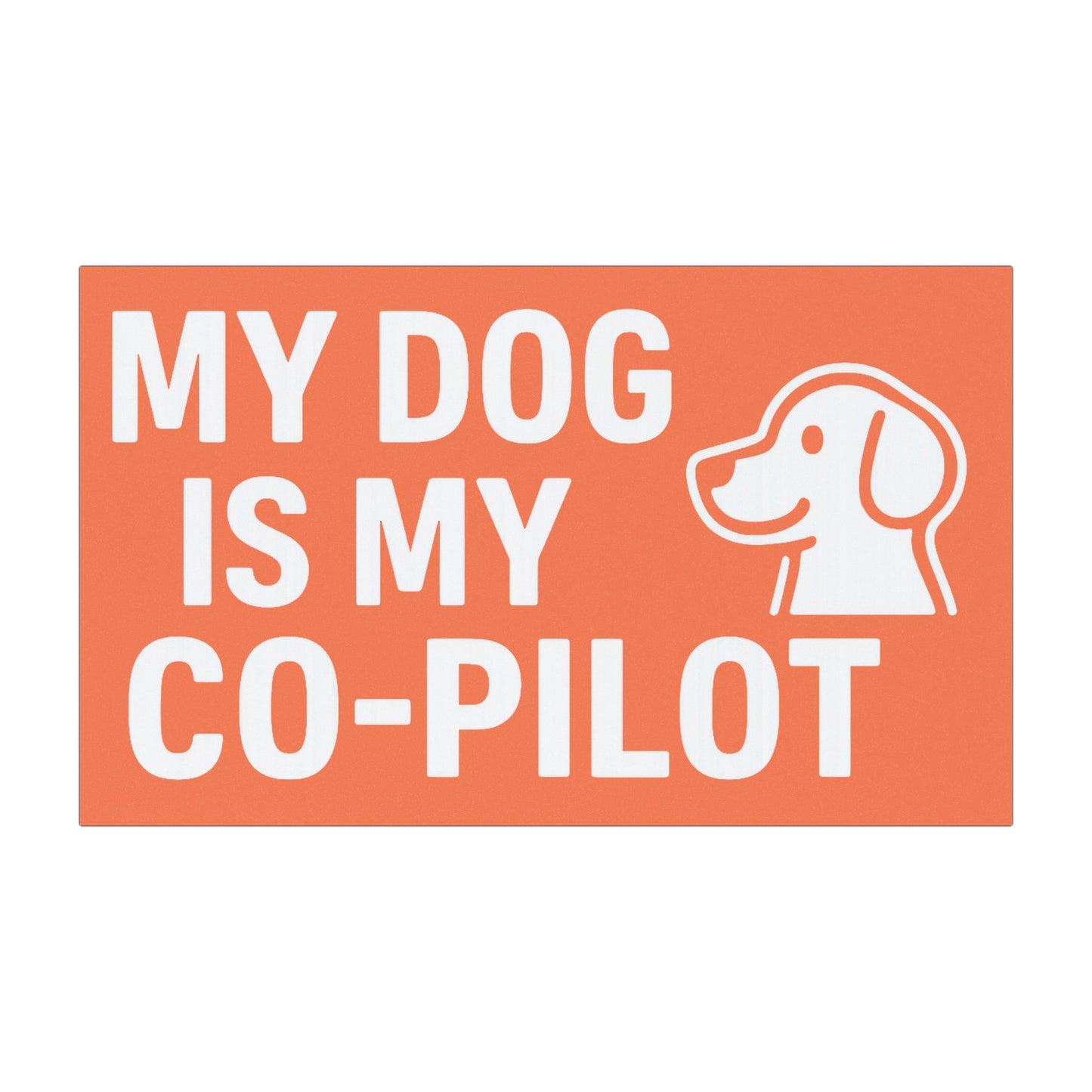 Dog Lover Car Magnet [Sunset Orange] - My Dog is My Co-Pilot, Pet Owner Gift, Cute Car Decor, Vehicle Accessories, Dog Mom Magnet