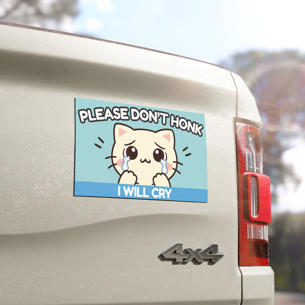 Funny Cat Car Magnet – Please Don’t Honk I Will Cry – Cute Emotional Driver Magnet