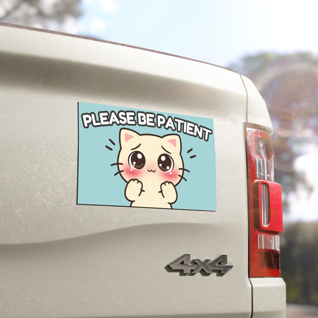 Cute Cat Car Magnet – Please Be Patient – Kawaii Driver Magnet